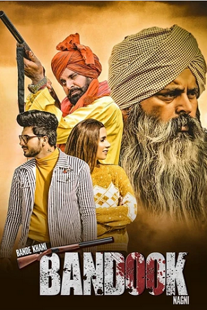 Bande Khani Bandook Nagni (2023) Punjabi WEB-DL Full Movie