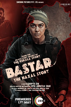 Bastar: The Naxal Story (2024) WEB-DL [Hindi DD5.1] Full Movie
