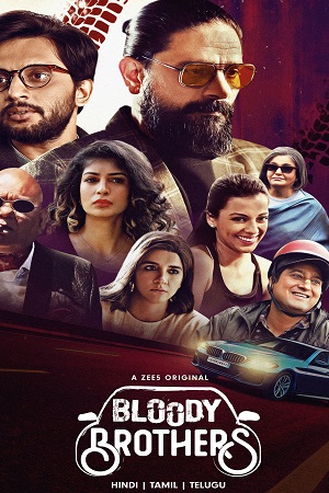 Bloody Brothers Season 1 (2022) Hindi ZEE5 Complete Web Series