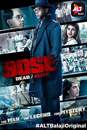 Bose: Dead/Alive (2017) Season 1 Hindi Complete ALTBalaji WEB Series
