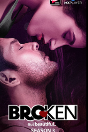 Broken But Beautiful (2021) Season 3 Hindi Complete ALTBalaji WEB Series
