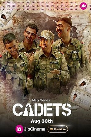 Cadets (2024) Season 1 Hindi Complete Jio Cinema Series