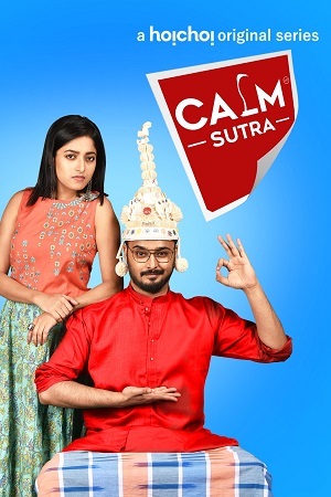 Calm Sutra (Seaso 1 – 2) Hindi Dubbed Complete WEB Series
