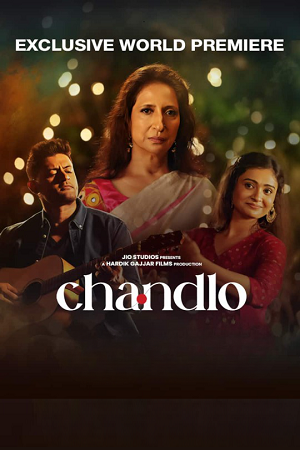 Chandlo (2023) HDRip Gujarati Full Movie