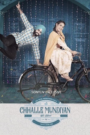 Chhalle Mundiyan (2022) Punjabi Full Movie WEB-DL