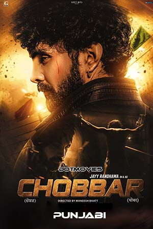 Chobbar (2022) Punjabi Full Movie WEB-DL