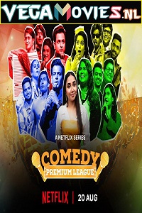 Comedy Premium League (2021) Season 1 Hindi Complete {Netflixs} WEB Series
