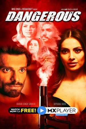 Dangerous (2020) Season 1 Hindi Complete MX Original WEB Series