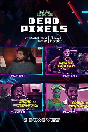 Dead Pixels (Season 1) Hindi Hotstar Special Complete Web Series