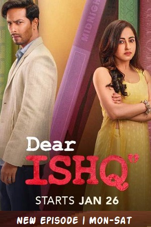 Dear Ishq (Season 1) Hindi [S01E60 Added] Hotstar WEB Series