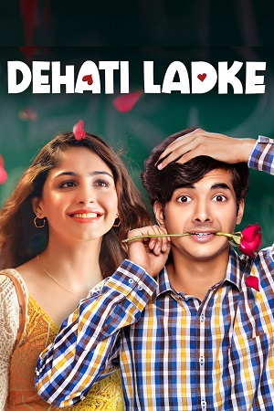 Dehati Ladke (Season 1 – 2) Amazon MiniTv Complete Hindi WEB-Series