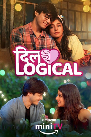 Dillogical (2024) Season 1 Complete AMZN Hindi WEB Series