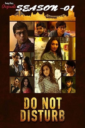 Do Not Disturb (2018) Season 1 Complete {Hindi ORG. Dubbed} WEB Series