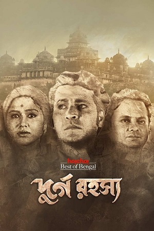 Durgo Rawhoshyo (2023) Season 1 Complete Bengali WEB Series Hoichoi WEB-DL