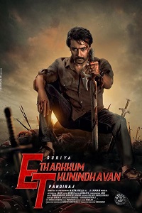ET – Etharkkum Thunindhavan (2022) WEB-DL Hindi Dubbed Full Movie