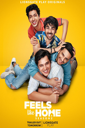 Feels Like Home (Season 1 – 2) Hindi Lionsgate Play Complete WEB Series