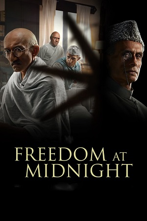 Freedom at Midnight (2024) Season 1 SonyLIV Original – Hindi [MulTi-Audio] WEB Series