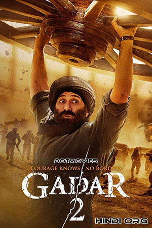 Gadar 2: The Katha Continues (2023) Hindi Full Movie WEB-DL