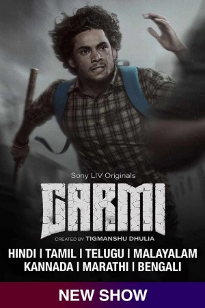 Garmi (2023) Season 1 Complete SonyLIV Original WEB Series