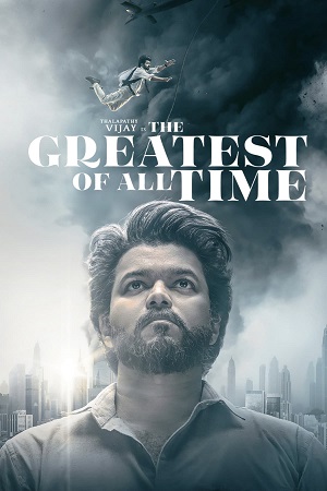 GOAT-The Greatest of All Time (2024) Dual Audio [Hindi ORG. DD5.1 - Tamil] NF WEB-DL
