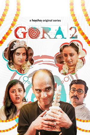 Gora (2023) S02 Bengali HDRip Complete WEB Series