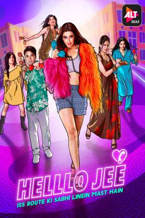 Helllo Jee (2021) S01 Hindi Complete ALTBalaji Original WEB Series