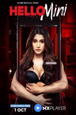 [18-] Hello Mini (2019) Season 1 Hindi Complete MX Player WEB Series