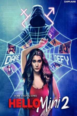 [18-] Hello Mini (2021) Season 2 Hindi Complete MX Original WEB Series