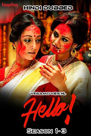 Hello! (Season 1 – 3) Hindi HoiChoi Complete Web Series