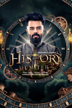 History Hunter (2023 – Tv Series) Season 1 PART-01 Complete Hindi WEB Series