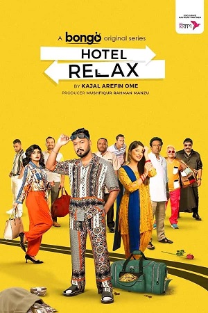 Hotel Relax (2023) Season 1 Complete Bengali WEB Series