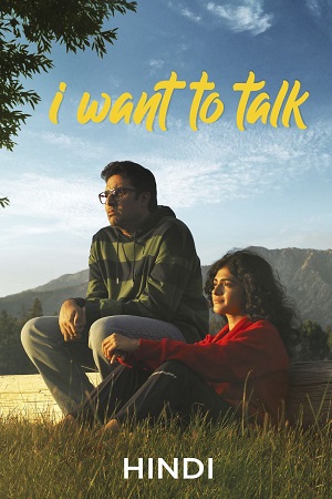 I Want To Talk (2024) AMZN WEB-DL [Hindi DD5.1] Full Movie