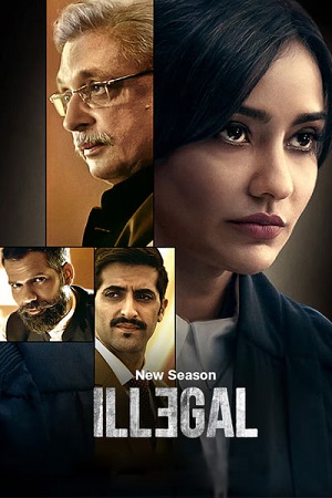 ILLEGAL –  Season 3 (2024) Complete [Hindi DD5.1] JioCinema WEB Series