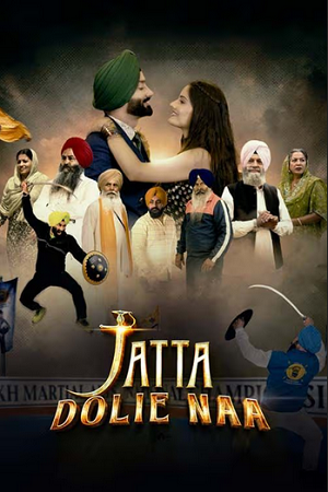 Jatta Dolie Naa (2024) Punjabi Full Movie WEB-DL