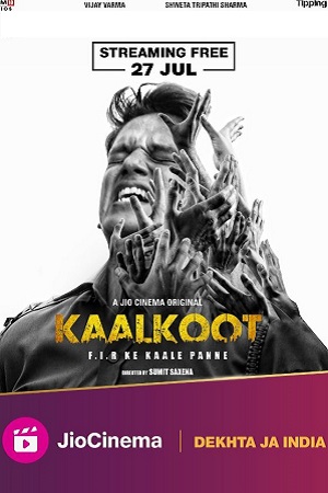 Kaalkoot (2023) S01 Hindi Complete Series JC WEB-DL