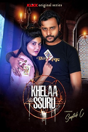 Khelaa Ssuru (2023) Season 1 Complete Bengali WEB Series