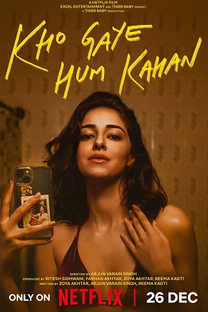 Kho Gaye Hum Kahan (2023 – Netflix Original) WEB-DL Hindi Full Movie