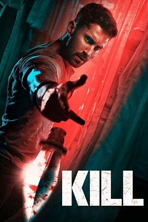Kill (2024) AMZN WEB-DL [Hindi DD5.1] Full Movie