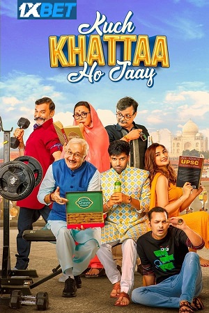 Kuch Khattaa Ho Jaay (2024) Hindi CAMRip V2 Full Movie