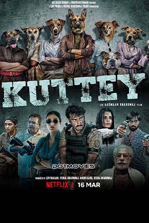Kuttey (2023) Hindi Full Movie WEB-DL