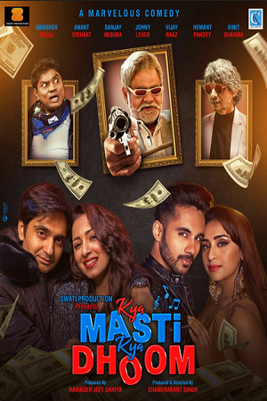 Kya Masti Kya Dhoom (2024) Hindi WEB-DL Full Movie