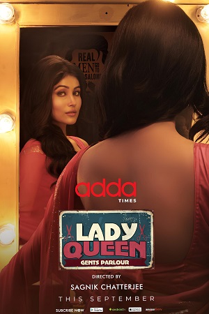 Lady Queen Gents Parlour (2023) Season 1 Complete Bengali WEB Series