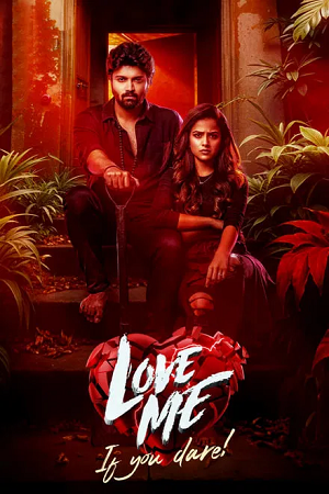Love Me If You Dare (2024) WEB-DL ORG. Dual Audio [Hindi – Telugu] Full Movie