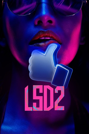 LSD 2: Love, Sex Aur Dhokha 2 (2024) NF WEB-DL {Hindi DD5.1}