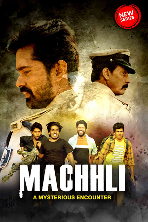 Machhli (2023) S01 Hindi HDRip Complete WEB Series