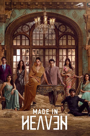 Made in Heaven (Season 1 – 2) Hindi DD5.1 Amazon Prime WEB Series