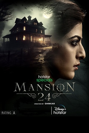 Mansion 24 (2023) Season 1 Complete [Hotstar Special] Hindi WEB Series