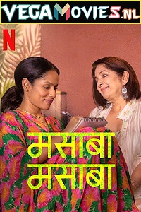 Masaba Masaba Season 2 (2022) Hindi Netflix Complete Web Series
