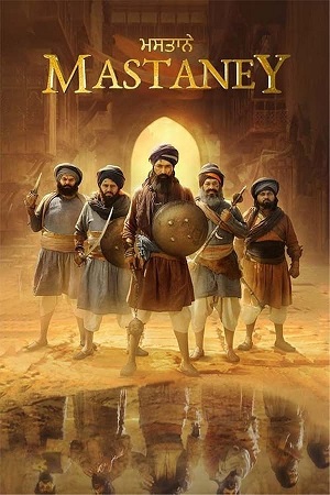 Mastaney (2023) Punjabi Full Movie WEB-DL