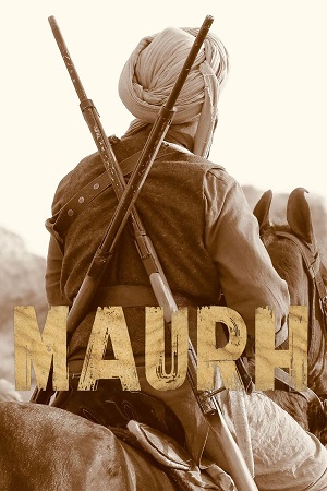 Maurh (2023) WEB-DL ORG. Dual Audio [Hindi – Panjabi] Full Movie